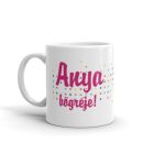 Anya bögréje egyedi neves bögre színes mintával