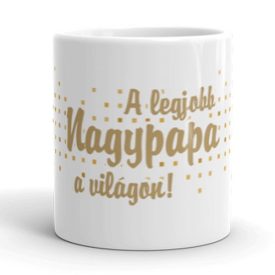 A legjobb nagypapa a világon egyedi neves bögre aranybarna mintával