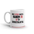 Nem 75 éves vagyok hanem 18 feliratos vicces születésnapi fehér kerámia bögre piros betűkkel