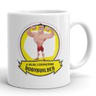 A világ legnagyobb bodybuildere egyedi neves bögre
