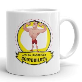 A világ legnagyobb bodybuildere egyedi neves bögre