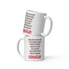 Csináld feliratú fehér kerámia bögre piros vonallal áthúzott hétköznapi kifogások listájával és piros kiemelt betűkkel.