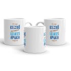 Kezdő de nagyon lelkes apuka vagyok egyedi neves bögre