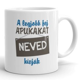 A legjobb fej apukákat neved hívják egyedi neves bögre