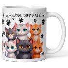 Macskával jobb az élet  bögre