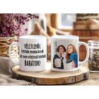 A véletlen munkatárssá tett minket... - egyedi fényképes bögre