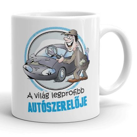 A világ legprofibb autószerelője egyedi neves bögre